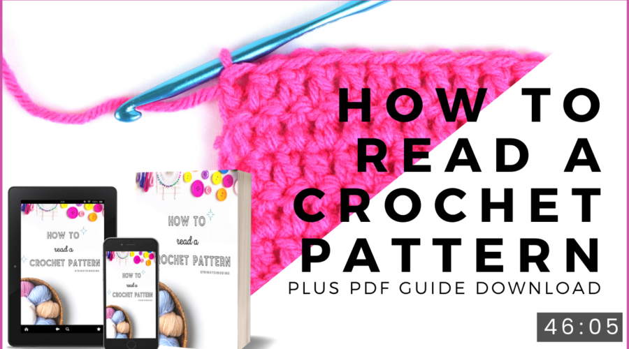 How to read a crochet pattern video tutorial